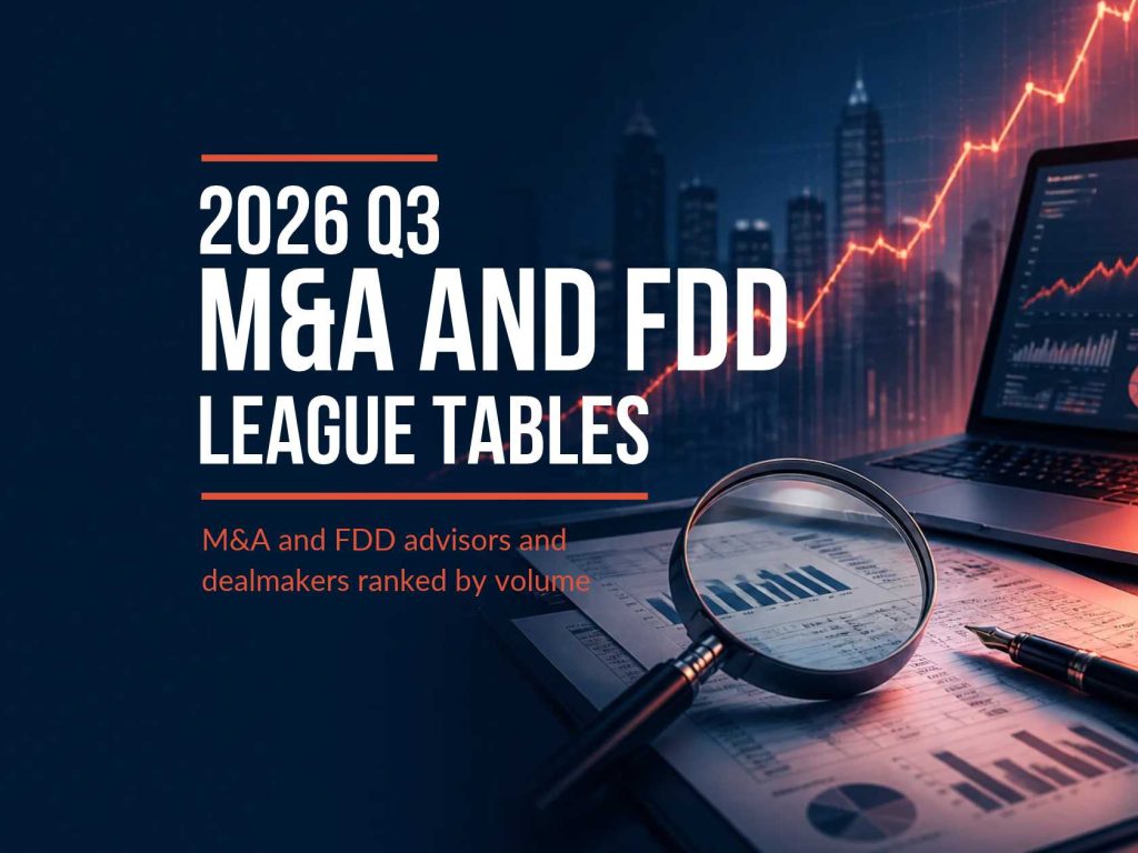 Q3, 2026 M&A and FDD League Tables